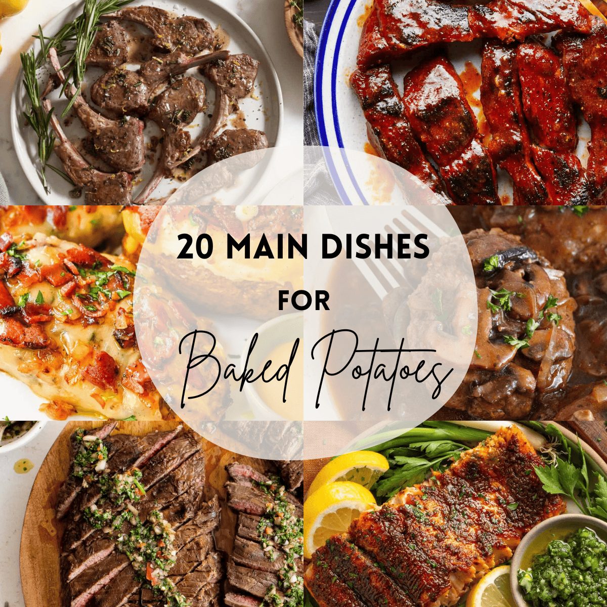 What To Serve With Baked Potatoes (20 Main Dishes)