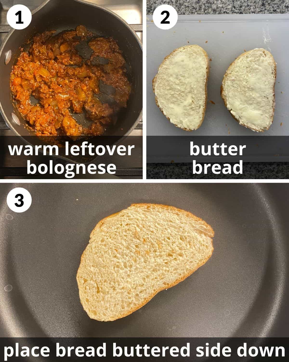 3 photos. Bolognese in pot. Bread buttered. One slice buttered side down in pan.