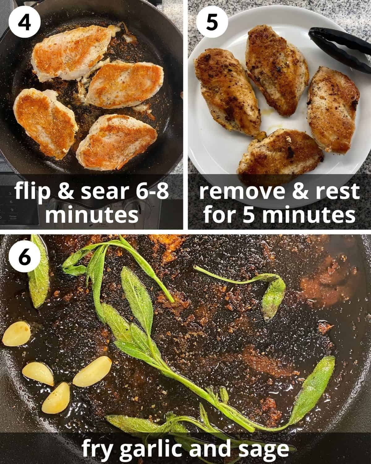 3 photos to show steps 4-6. Chicken flipped. Chicken resting. Garlic and sage frying.