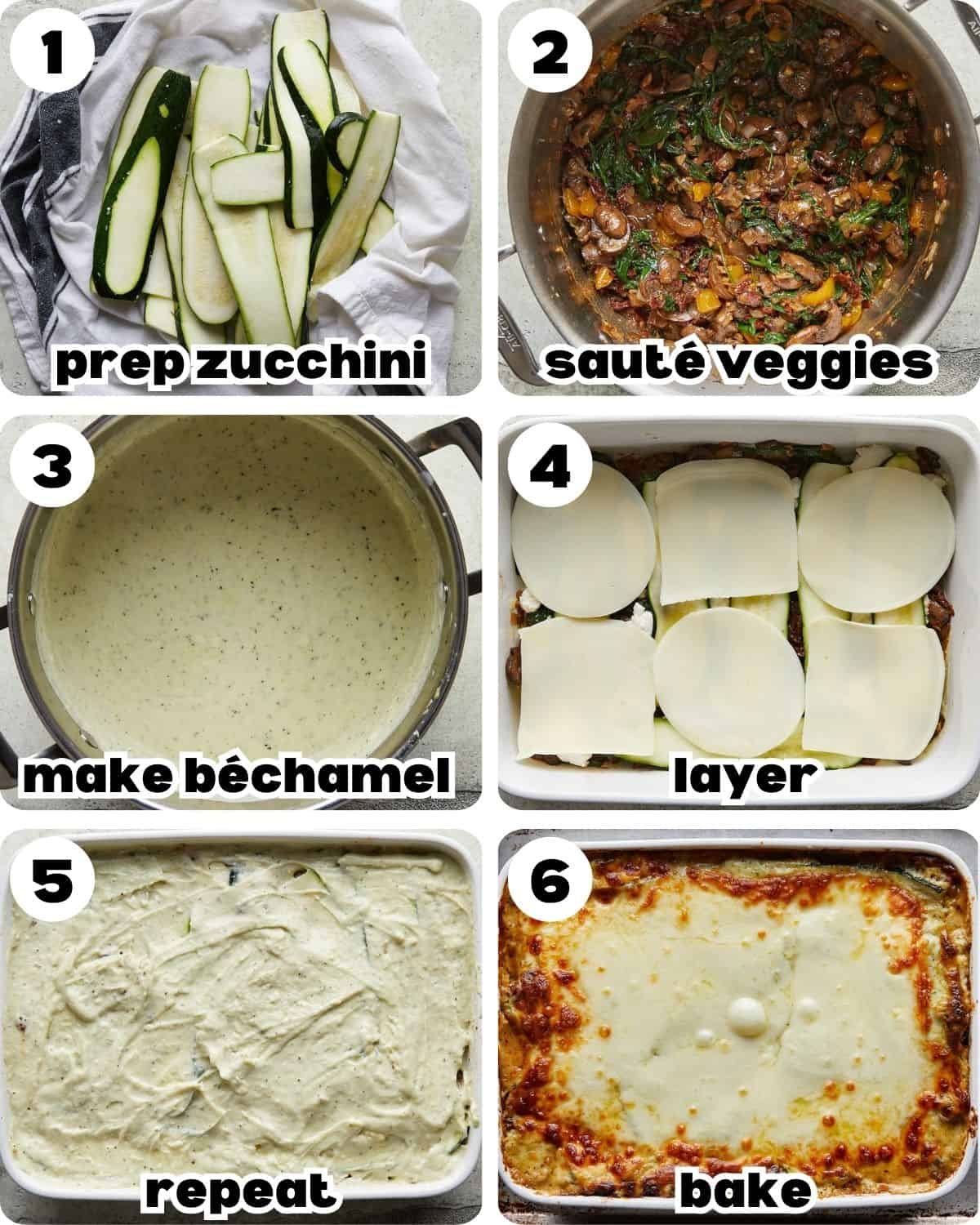 A 6 photo collage showing the steps for veggie lasagna with white sauce.