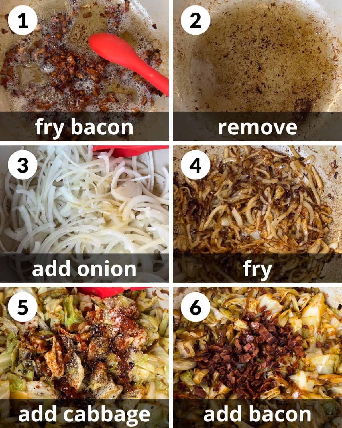 A 6 photo collage showing the assembly of fried cabbage with bacon & onion.