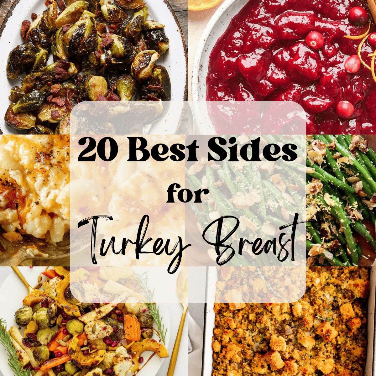 What To Serve With Turkey Breast – 20 Best Sides
