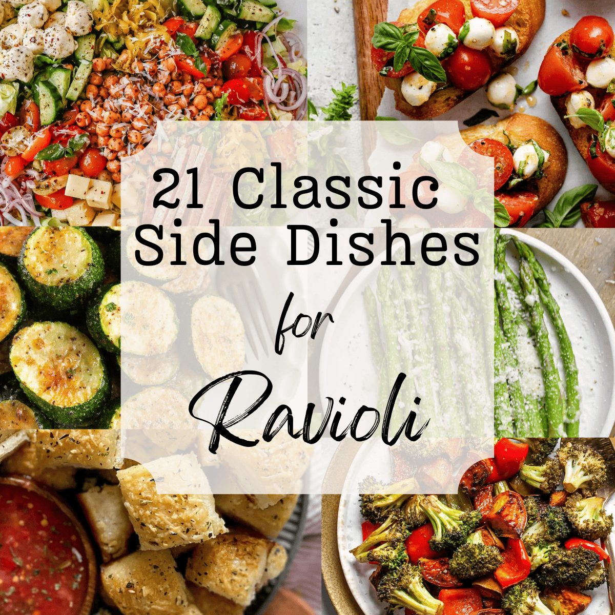 A 6 photo collage showing side dishes for ravioli.