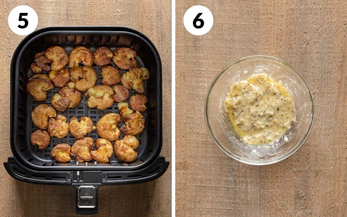 steps 5 & 6 crispy smashed potatoes in air fryer basket parmesan butter in bowl