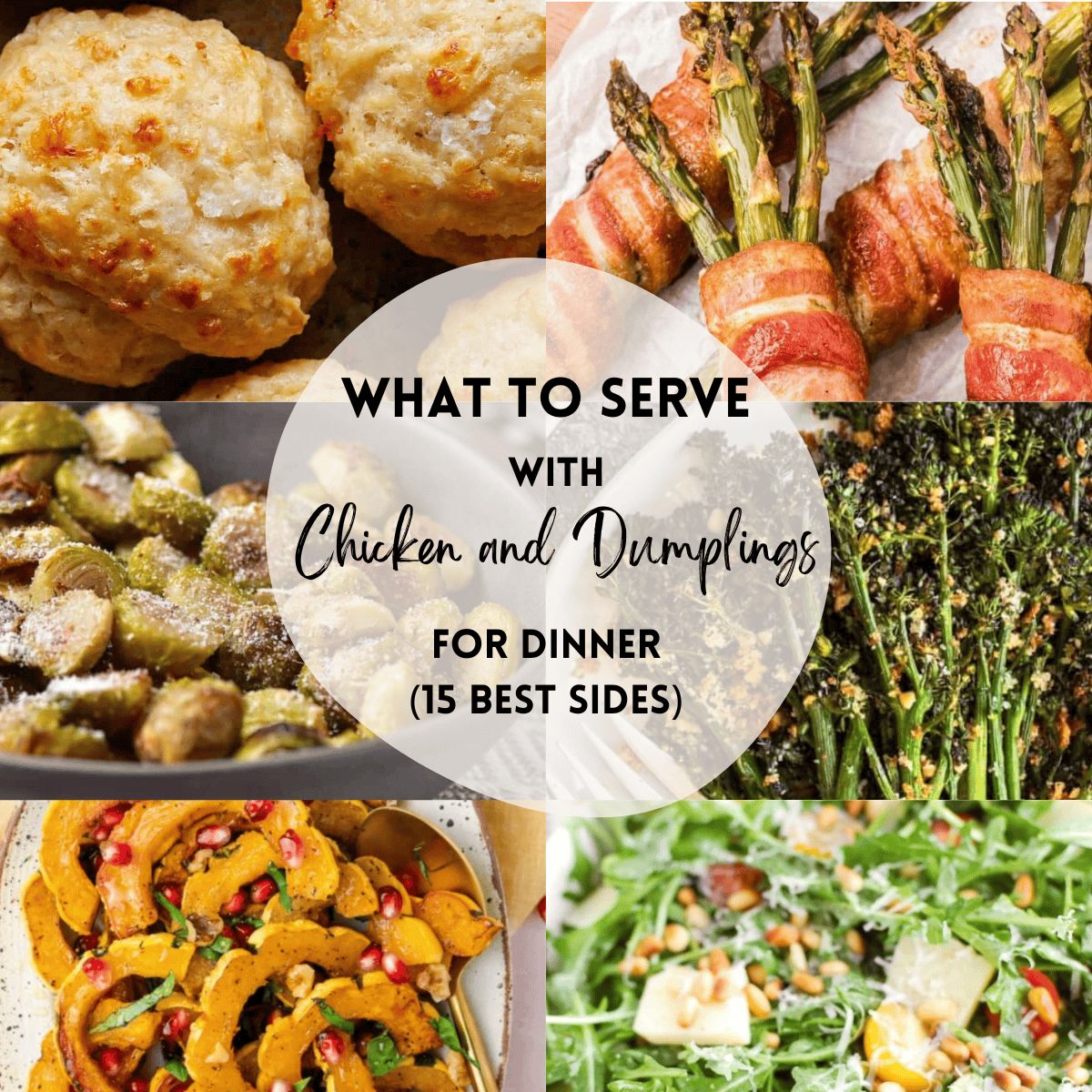What To Serve with Chicken and Dumplings for Dinner (15 Best Sides)