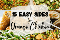15 Easy Side Dishes for Orange Chicken
