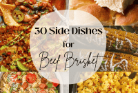 Perfectly Paired: 30 Irresistible Sides for Beef Brisket