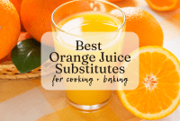 Top 12 Orange Juice Substitutes for Cooking and Baking