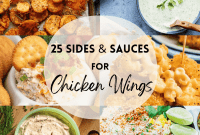 Elevate Your Wings 25 Must Try Sides and Sauces
