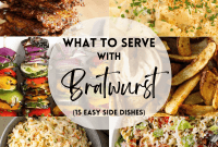 Top 15 Easy Side Dishes for Bratwurst