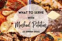 Your Guide to 25 Perfect Dinner Pairings for Mashed Potatoes