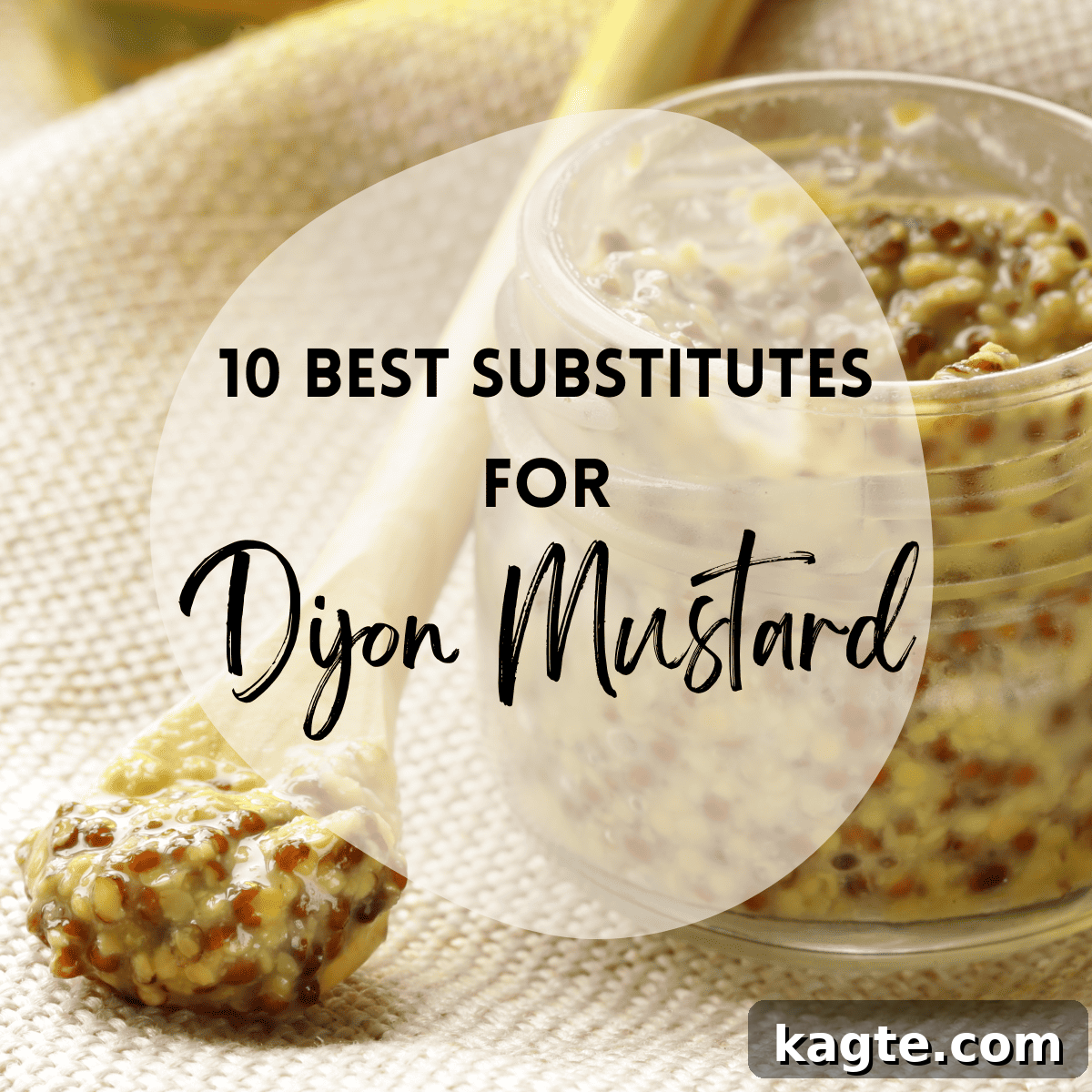 Image of dijon mustard with overlay text that says '10 best substitutes for dijon mustard'. 