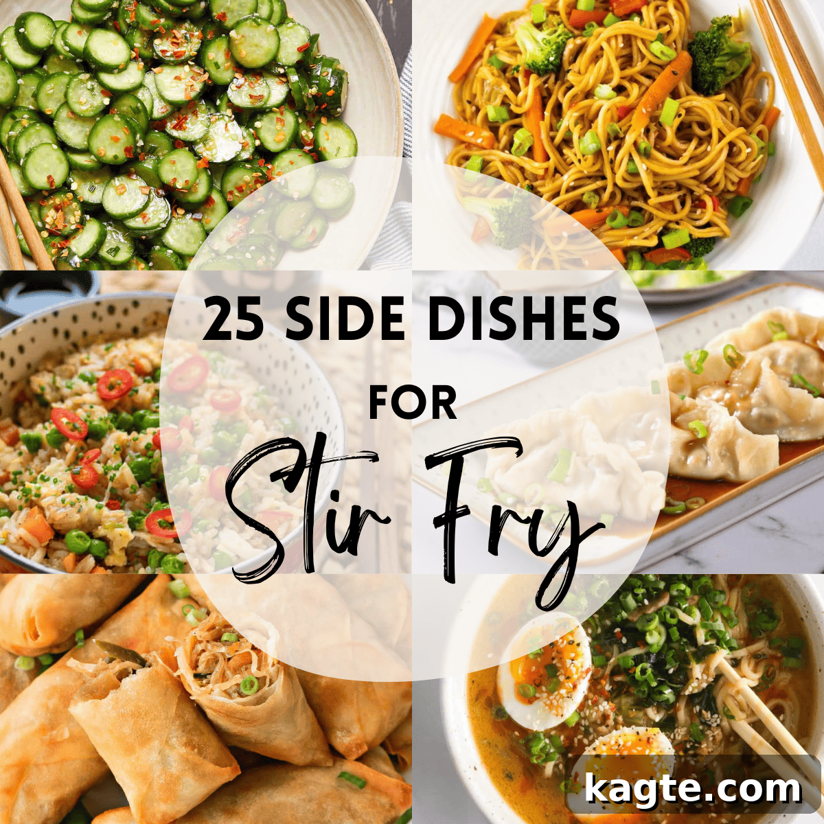 A 6 photo collage showing various delicious side dishes for stir fry, with text overlay that says '25 Irresistible Side Dishes for Stir Fry'.