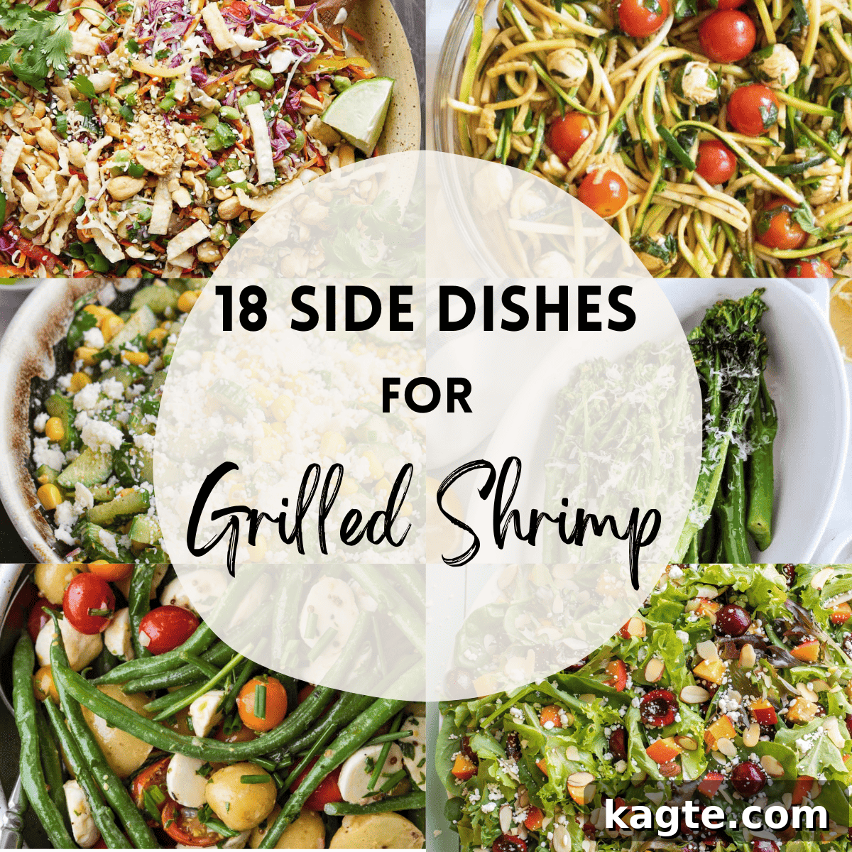 18 Perfect Sides for Grilled Shrimp 2 A 6 photo collage of various side dishes perfectly paired with grilled shrimp, illustrating the '18 side dishes for grilled shrimp' theme.