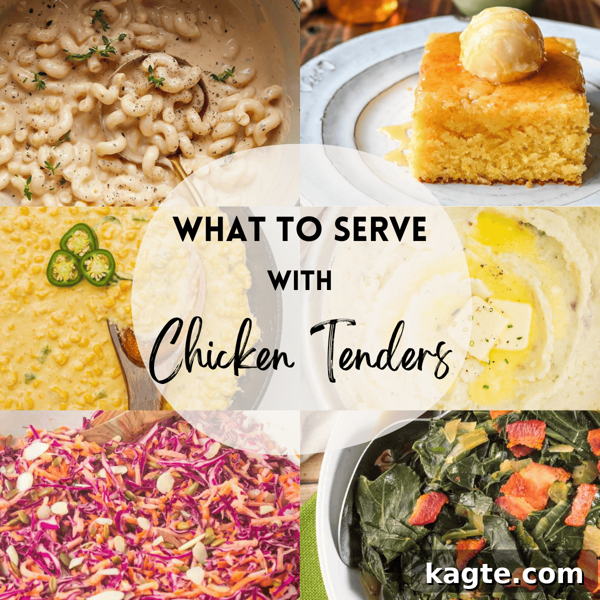 25 Delicious Sides to Serve with Chicken Tenders 2 A 6 photo collage showing various delicious side dishes perfectly paired with crispy chicken tenders, with text overlay that says 'What to Serve with Chicken Tenders'.