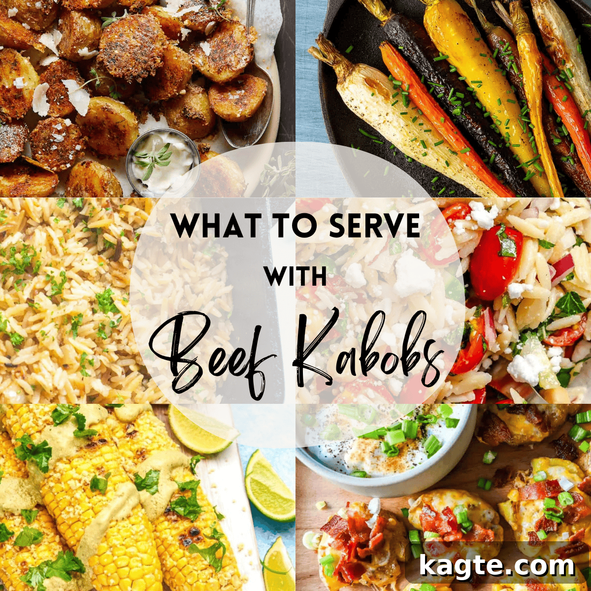 A 6 photo collage showing side dish recipes with text overlay that says 'what to serve with beef kabobs'. 