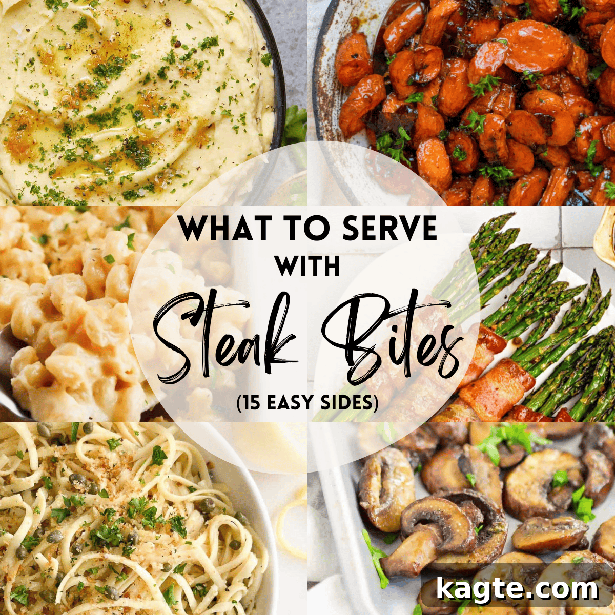 15 Easy Sides For Steak Bites 2 A 6 photo collage showing six diverse side dish recipes, inviting readers to explore 'what to serve with steak bites (15 easy sides)'.
